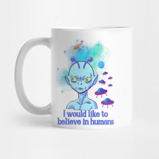 I want to believe Mug